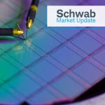 Schwab Market Update