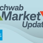 Schwab Market Update